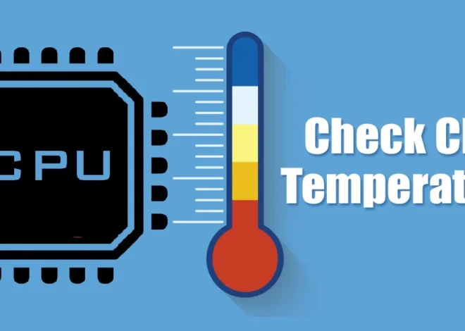 How to Easily Check and Monitor CPU Temp