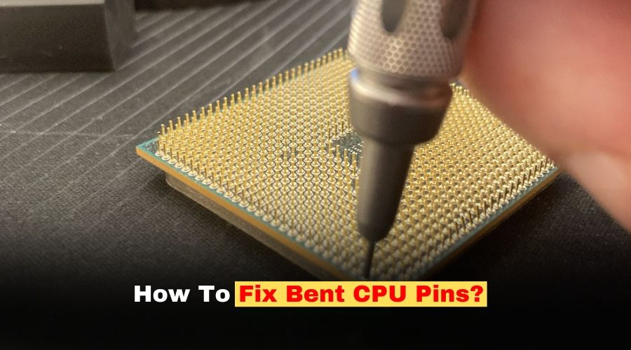 How to Fix Bent Pins on a CPU