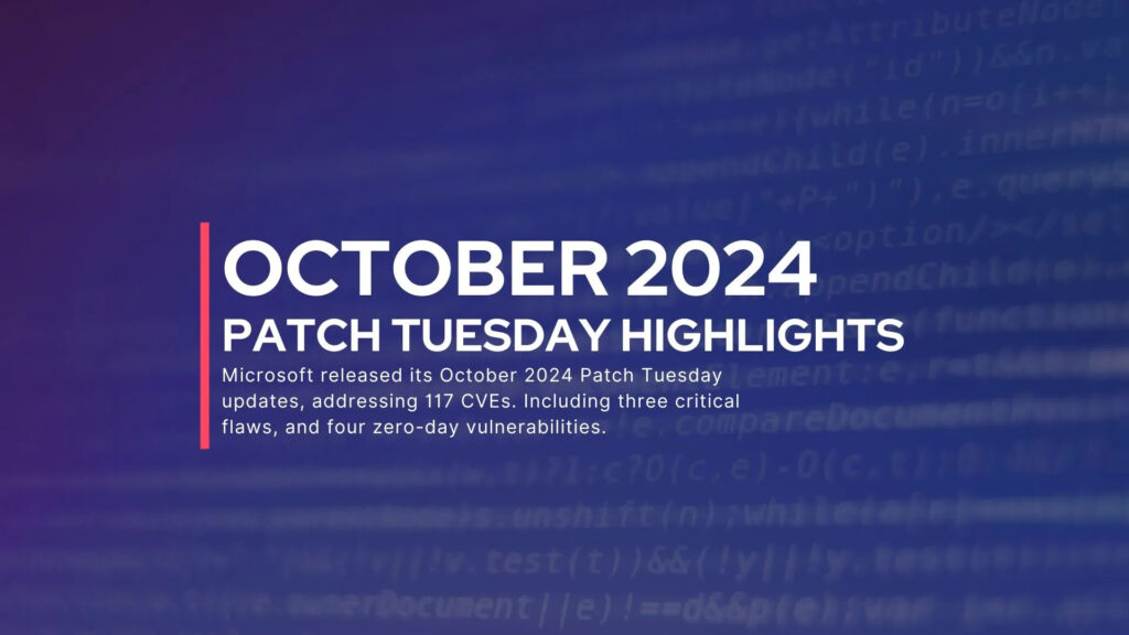 October 2024 Patch Tuesday Highlights