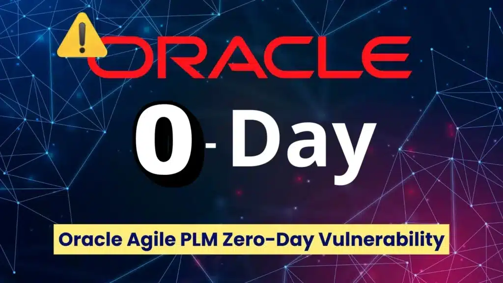 Oracle Agile PLM Zero-Day Vulnerability