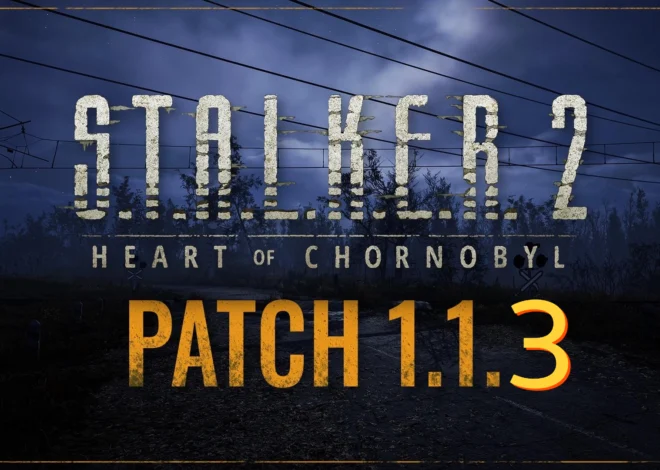 STALKER 2 Patch 1.1.3 Addresses Shader Compilation Issues and More