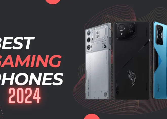 The Best Gaming Smartphones of 2024