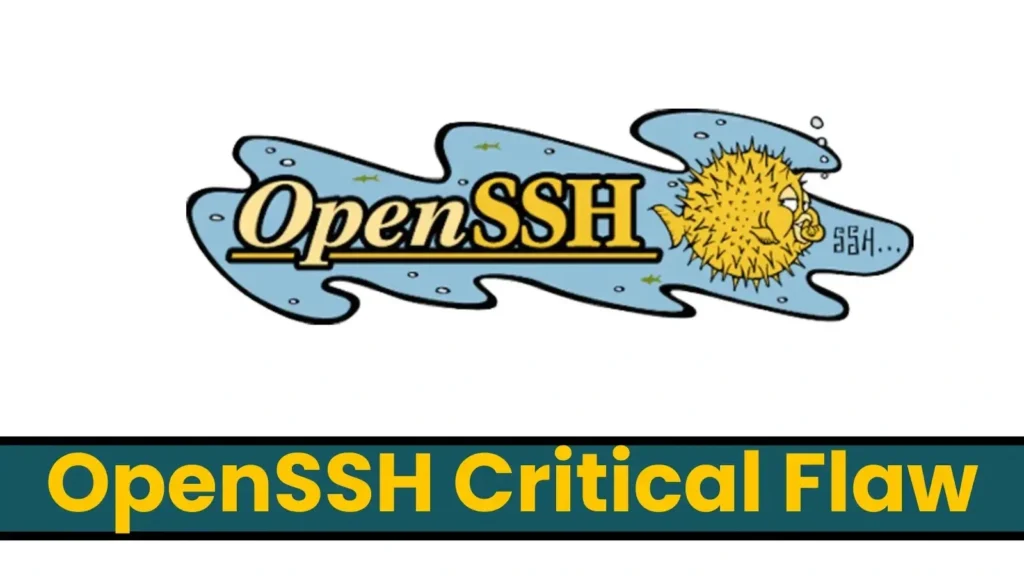 OpenSSH critical Flaw